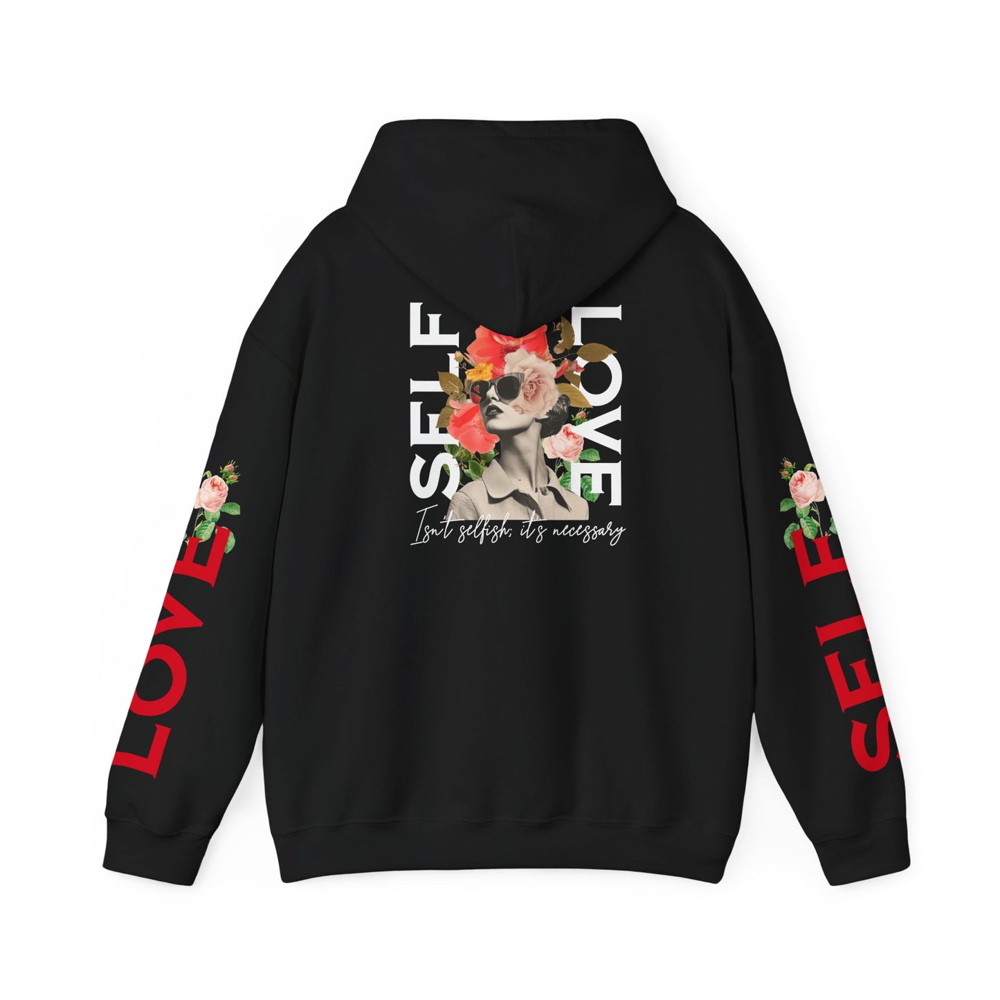 Self-Love Hoodie – Because It’s Necessary