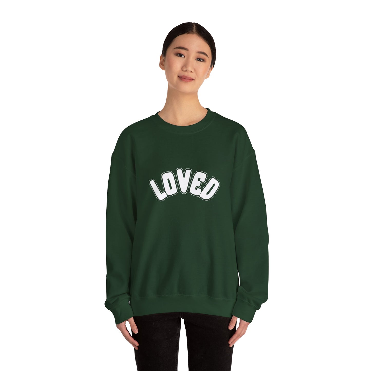 Loved Sweatshirt