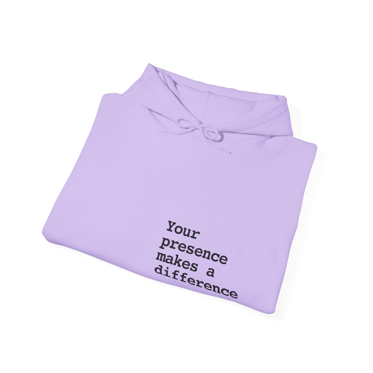 Your Presence Matters Hoodie