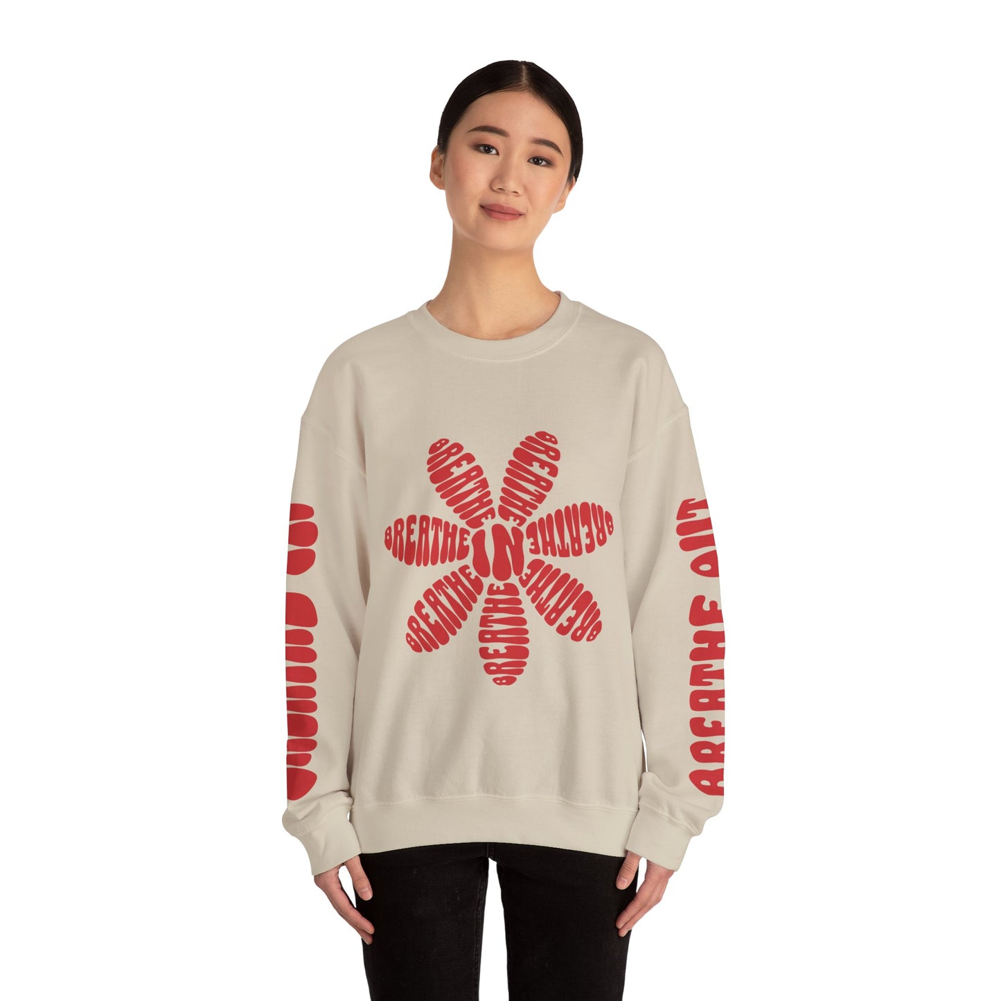 Breathe In, Breathe Out Sweatshirt