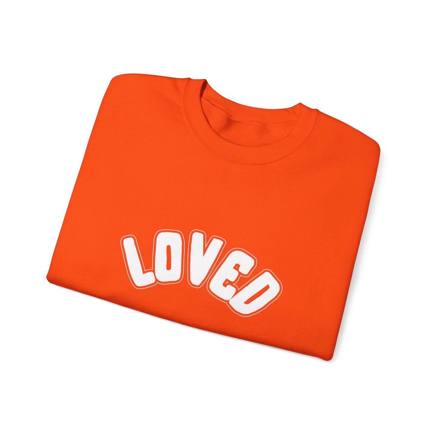 Loved Sweatshirt