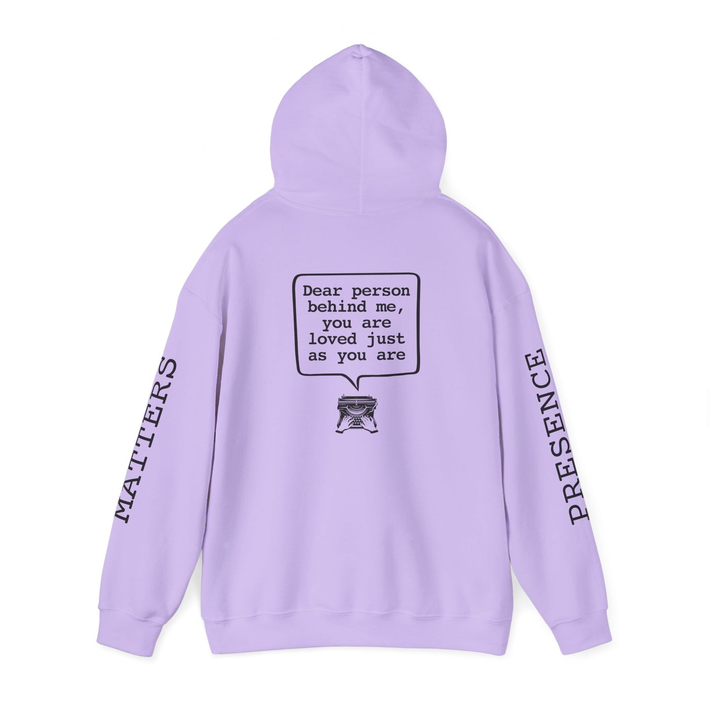 Your Presence Matters Hoodie